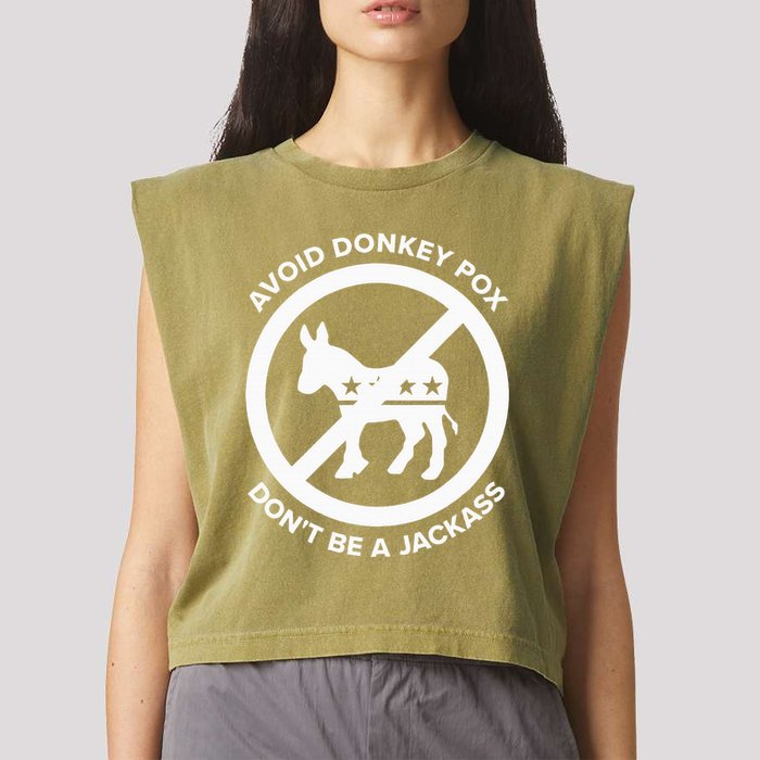 Avoid Donkey Pox DonT Be A Jackass Garment-Dyed Women's Muscle Tee