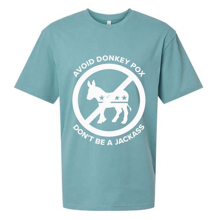 Avoid Donkey Pox DonT Be A Jackass Sueded Cloud Jersey T-Shirt
