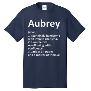 AUBREY Definition Personalized Name Funny Birthday Gift Idea Tall T-Shirt