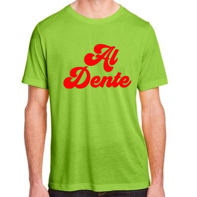 Al Dente Pasta Gifts Spaghetti Italian Gift For Pasta Adult ChromaSoft Performance T-Shirt