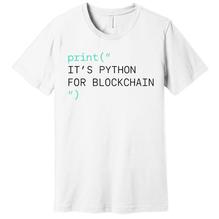 Algorand Developers Print ItS Python For Blockchain Premium T-Shirt