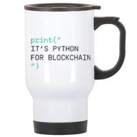 Algorand Developers Print ItS Python For Blockchain Stainless Steel Travel Mug