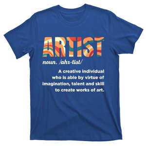 Artist Definition Painting Art Student Great Gift T-Shirt