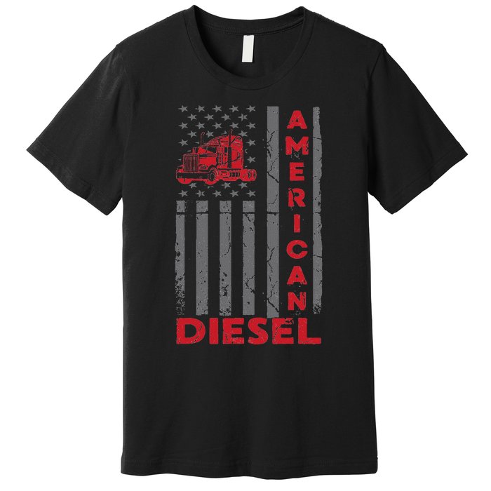 American Diesel Patriotic Flag Trucking Life Usa Truck Fan Premium T-Shirt