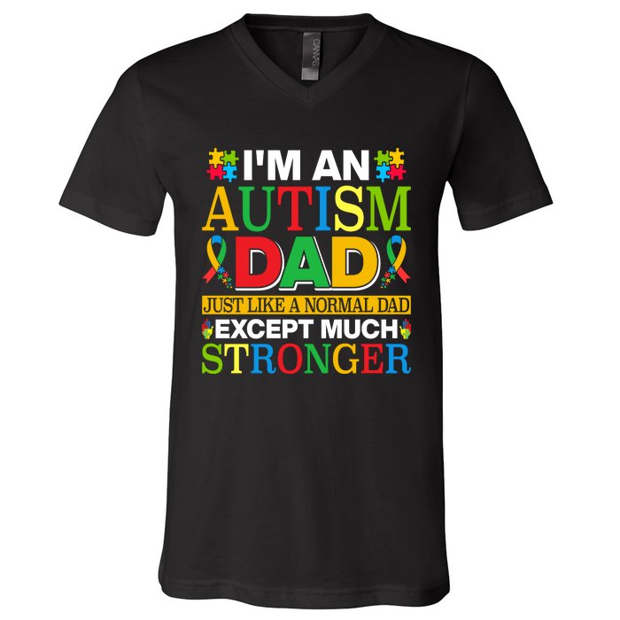 Autism Dad Quote Motivational Autistism Dad Funny Fathers Day Quote Autism Sayin V-Neck T-Shirt