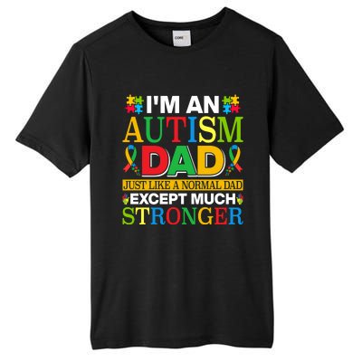 Autism Dad Quote Motivational Autistism Dad Funny Fathers Day Quote Autism Sayin Tall Fusion ChromaSoft Performance T-Shirt