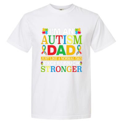 Autism Dad Quote Motivational Autistism Dad Funny Fathers Day Quote Autism Sayin Garment-Dyed Heavyweight T-Shirt