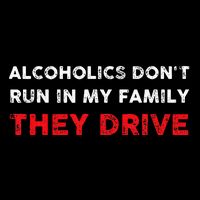 Alcoholics DonT Run In My Family They Drive Funny Quote Wool Snapback Cap