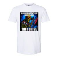 Alcoholics DonT Run In My Family They Drive Softstyle CVC T-Shirt