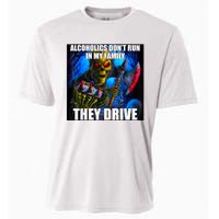 Alcoholics DonT Run In My Family They Drive Cooling Performance Crew T-Shirt