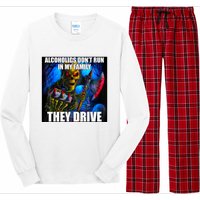 Alcoholics DonT Run In My Family They Drive Long Sleeve Pajama Set