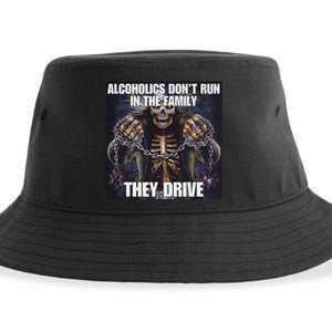 Alcoholics DonT Run They Drive Funny Cringe Hard Skeleton M Sustainable Bucket Hat