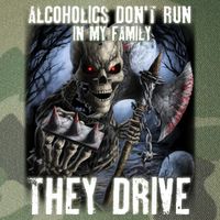 Alcoholics DonT Run In My Family They Drive Legacy Tie Dye Trucker Hat