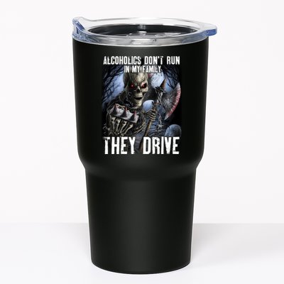 Alcoholics DonT Run In My Family They Drive Tumbler