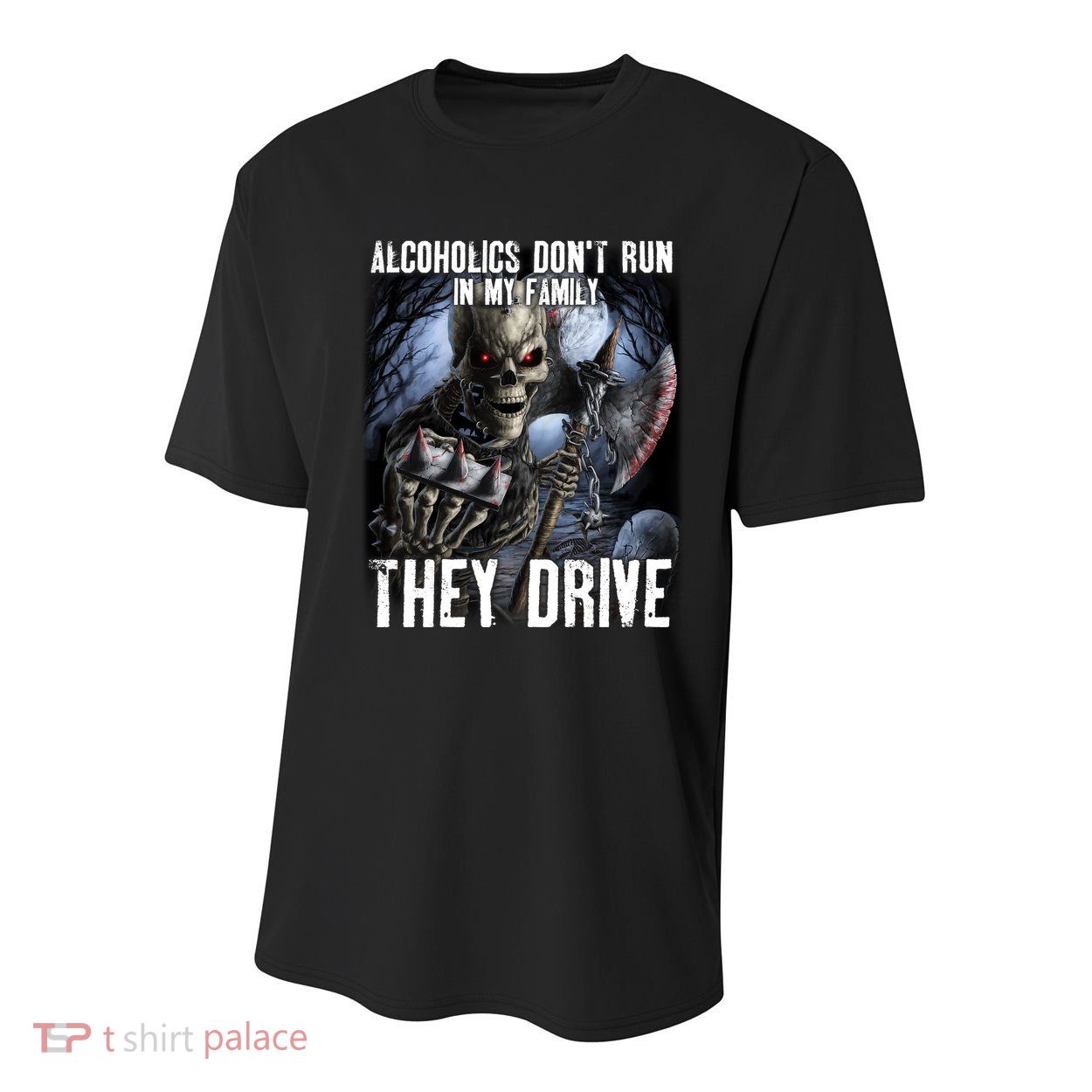 Alcoholics DonT Run In My Family They Drive Youth Performance Sprint T-Shirt
