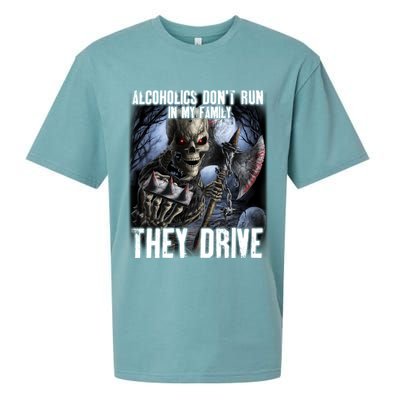 Alcoholics DonT Run In My Family They Drive Sueded Cloud Jersey T-Shirt