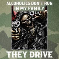 Alcoholics DonT Run In My Family They Drive Legacy Tie Dye Trucker Hat