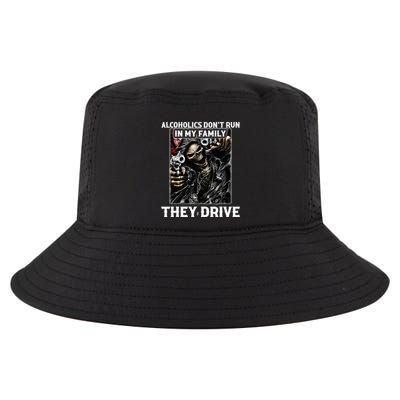 Alcoholics DonT Run In My Family They Drive Cool Comfort Performance Bucket Hat