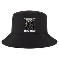 Alcoholics DonT Run In My Family They Drive Cool Comfort Performance Bucket Hat