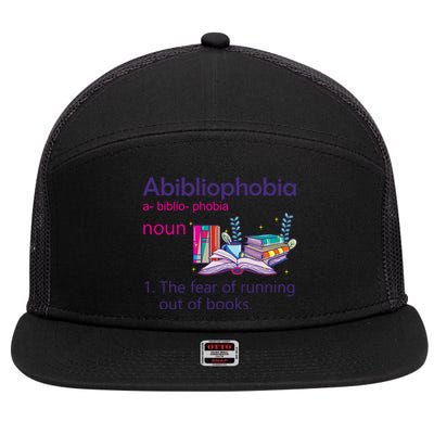 Abibliophobia Definition Reading Nerd Book Lovers Geek Gift 7 Panel Mesh Trucker Snapback Hat