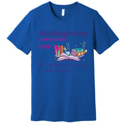 Abibliophobia Definition Reading Nerd Book Lovers Geek Gift Premium T-Shirt