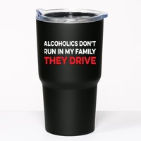 Alcoholics Dont Run In My Family They Drive Vintage Funny Tumbler