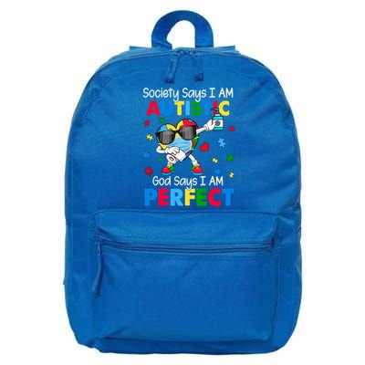 Autism Dabbing Society Say I'm Autistic God Says I'm Perfect Funny Gift 16 in Basic Backpack