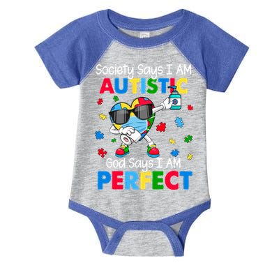 Autism Dabbing Society Say I'm Autistic God Says I'm Perfect Funny Gift Infant Baby Jersey Bodysuit