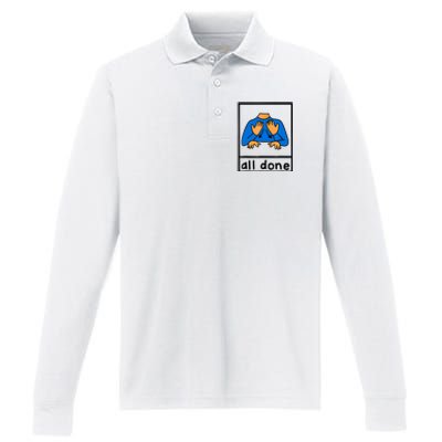 All Done Sign Language Speech Pathology Aac Sped Teacher Performance Long Sleeve Polo