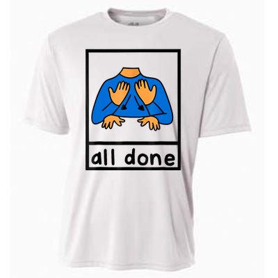 All Done Sign Language Speech Pathology Aac Sped Teacher Cooling Performance Crew T-Shirt