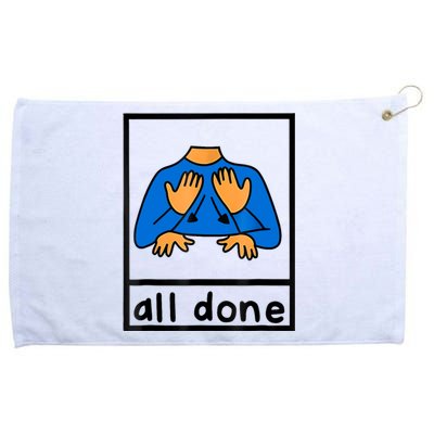 All Done Sign Language Speech Pathology Aac Sped Teacher Grommeted Golf Towel