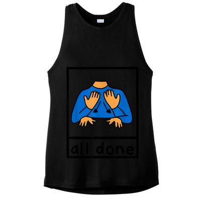 All Done Sign Language Speech Pathology Aac Sped Teacher Ladies PosiCharge Tri-Blend Wicking Tank