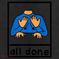 All Done Sign Language Speech Pathology Aac Sped Teacher Adult Drive Performance Visor