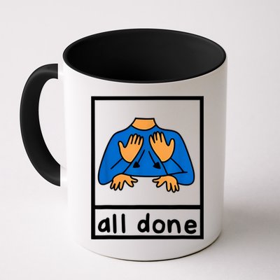 All Done Sign Language Speech Pathology Aac Sped Teacher Mug