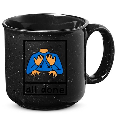 All Done Sign Language Speech Pathology Aac Sped Teacher 15oz Campfire Ceramic Mug