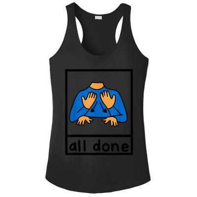 All Done Sign Language Speech Pathology Aac Sped Teacher Ladies PosiCharge Competitor Racerback Tank