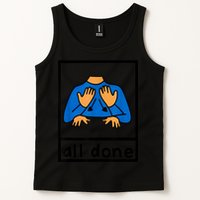 All Done Sign Language Speech Pathology Aac Sped Teacher Tank Top