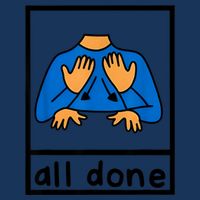 All Done Sign Language Speech Pathology Aac Sped Teacher Infant Baby Jersey Bodysuit