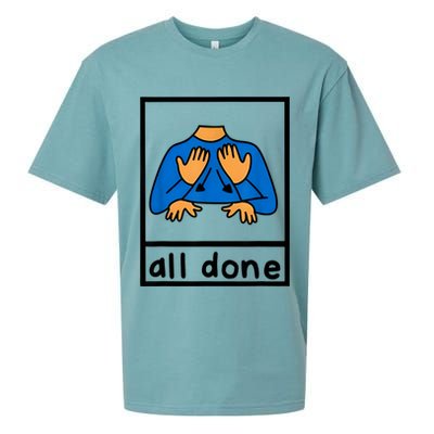 All Done Sign Language Speech Pathology Aac Sped Teacher Sueded Cloud Jersey T-Shirt