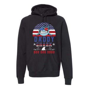 American Daddy Shark Doo Doo Doo America 4Th Of July Premium Hoodie