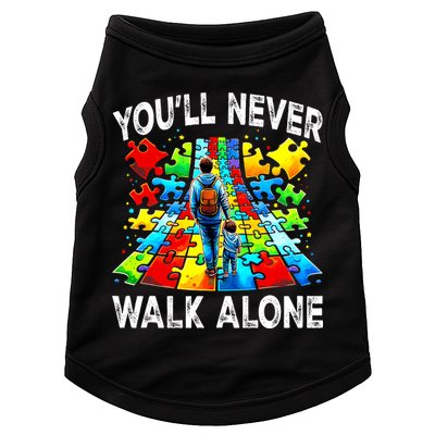 Autism Dad Support Alone Puzzle You'll Never Walk Alone  Doggie Tank