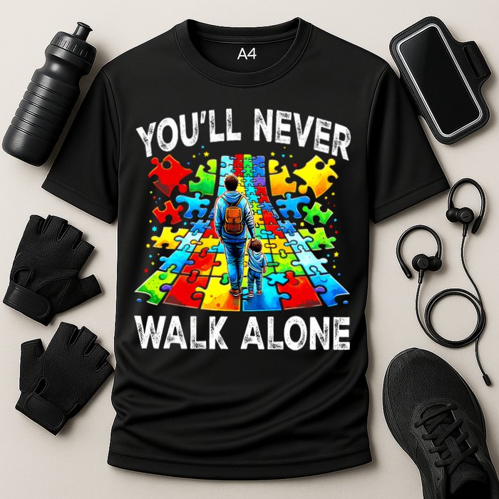 Autism Dad Support Alone Puzzle You'll Never Walk Alone  Performance Shirt