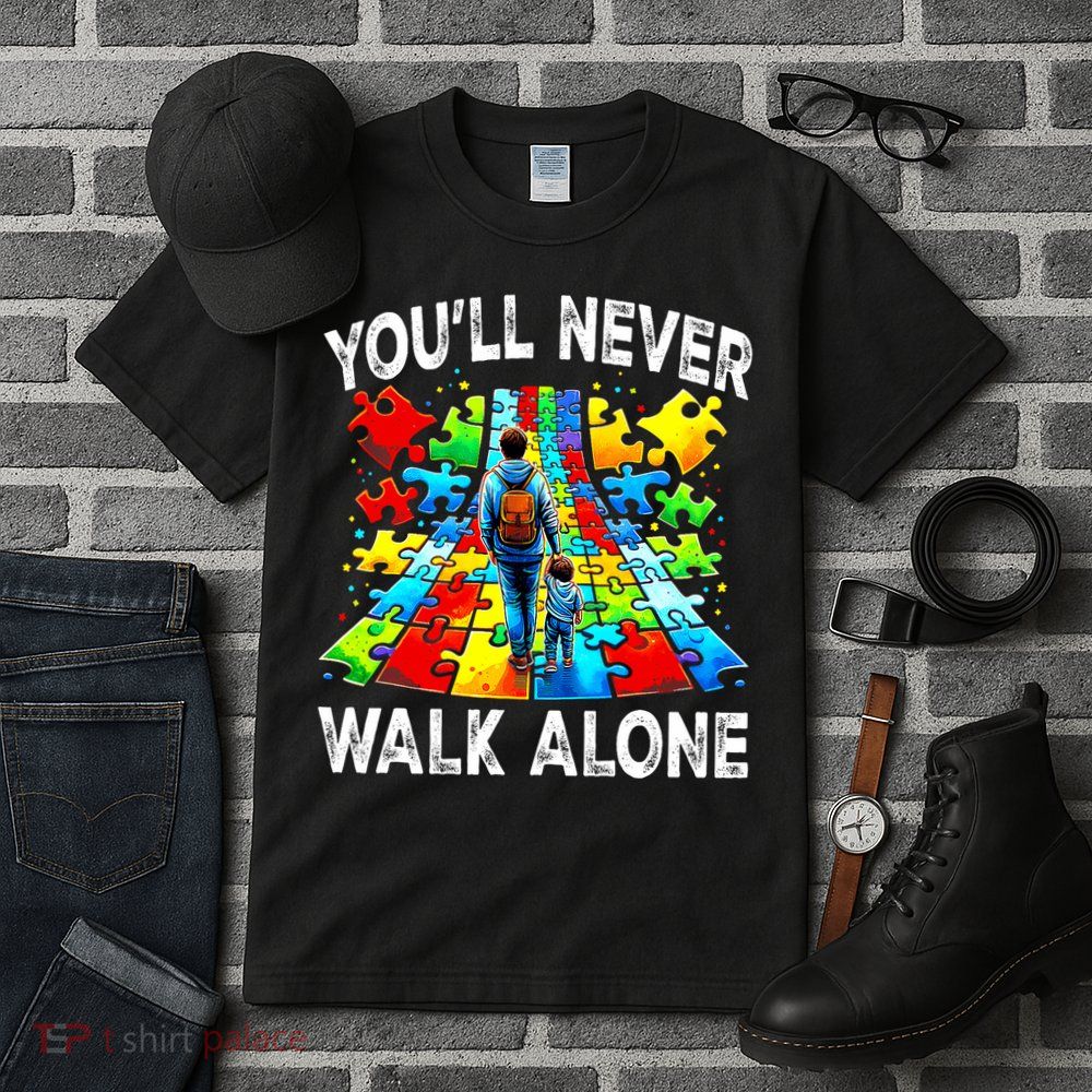 Autism Dad Support Alone Puzzle You'll Never Walk Alone  Tall T-Shirt