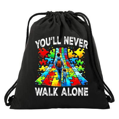 Autism Dad Support Alone Puzzle You'll Never Walk Alone  Drawstring Bag