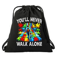 Autism Dad Support Alone Puzzle You'll Never Walk Alone  Drawstring Bag