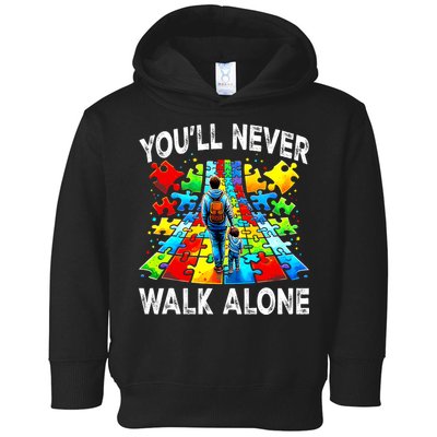 Autism Dad Support Alone Puzzle You'll Never Walk Alone  Toddler Hoodie
