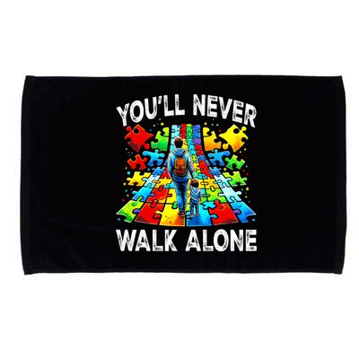 Autism Dad Support Alone Puzzle You'll Never Walk Alone  Microfiber Hand Towel