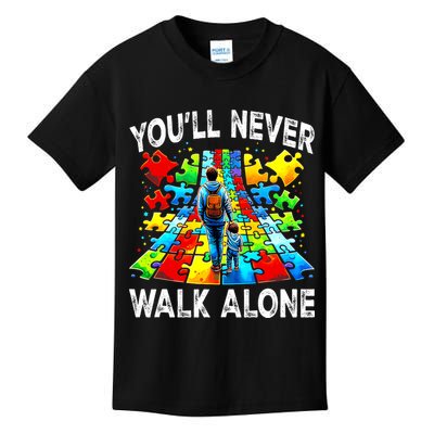 Autism Dad Support Alone Puzzle You'll Never Walk Alone  Kids T-Shirt