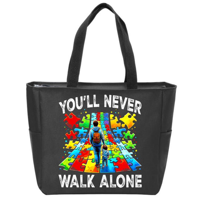 Autism Dad Support Alone Puzzle You'll Never Walk Alone  Zip Tote Bag