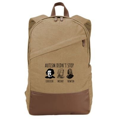 Autism Didn't Stop Einstein Mozart Newton Inspirational Autism Awareness Month Cotton Canvas Backpack